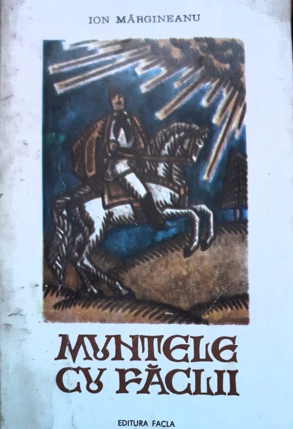 Ion Margineanu Muntele cu Faclii
