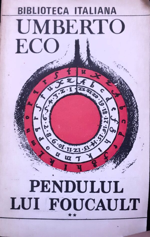 Umberto Eco Pendulul lui Foucault