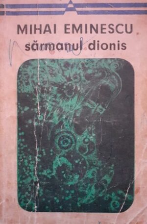 Mihai Eminescu Sarmanul Dionis