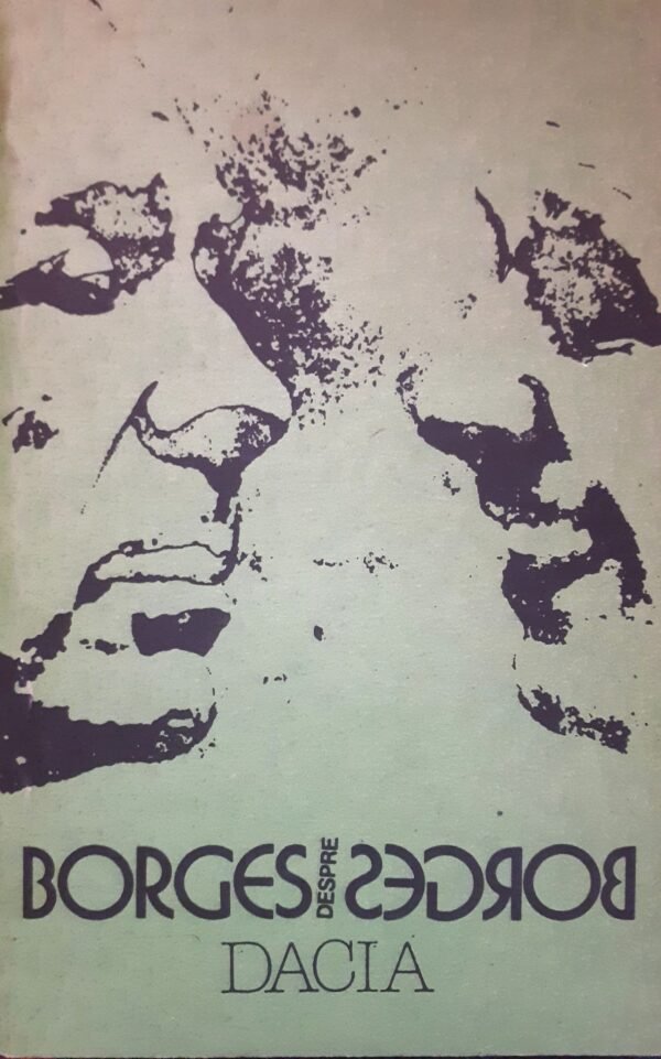 Borges despre Borges