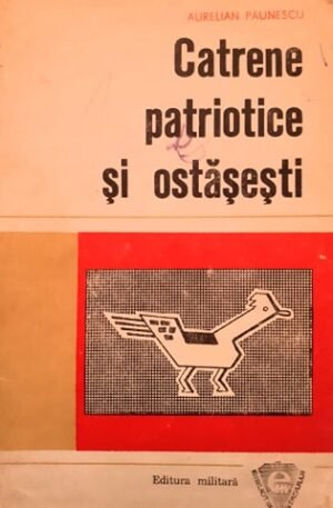 Aurelian Paunescu Catrene patriotice si ostasesti