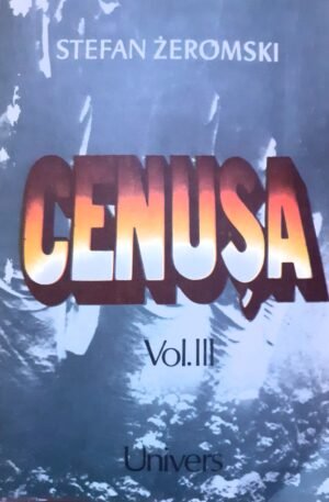 Stefan Zeromski Cenusa, vol. 3
