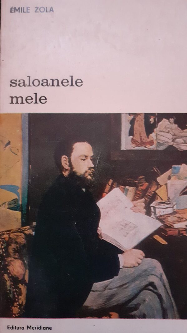 Emile Zola Saloanele mele
