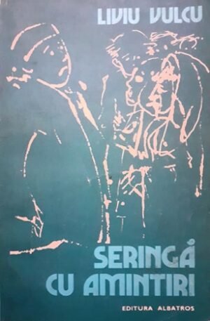 Liviu Vulcu Seringa cu amintiri