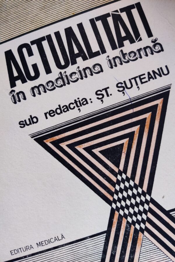 St. Suteanu Actualitati in medicina interna
