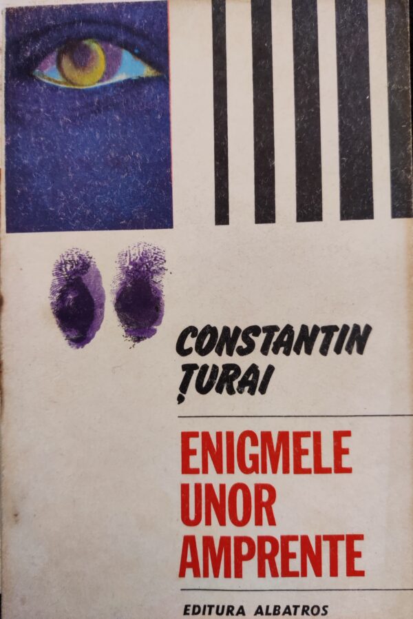 Constantin Turai Enigmele unor amprente