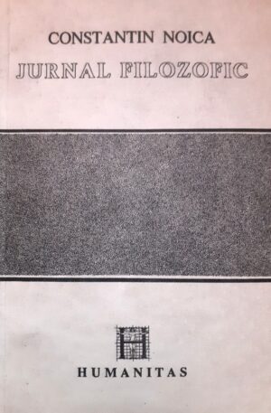 Constantin Noica Jurnal filozofic