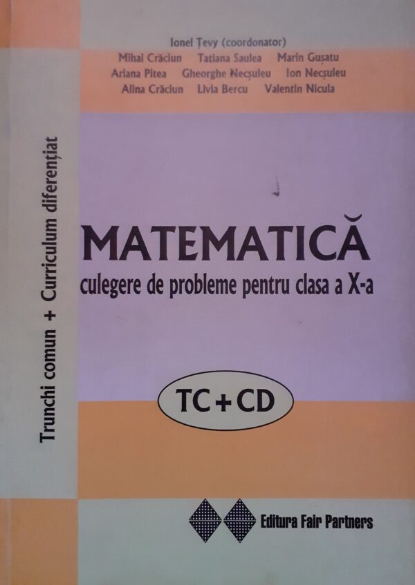 Matematica - culegere de probleme pentru clasa a X-a