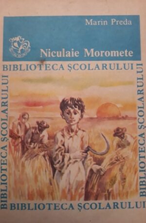 Marin Preda Niculaie Moromete