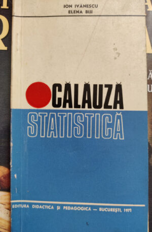 Ion Ivanescu, Elena Biji Calauza statistica