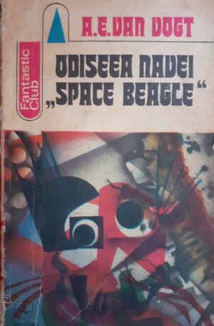 A. E. van Vogt Odiseea Navei Space Beagle