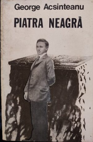 George Acsinteanu Piatra neagra