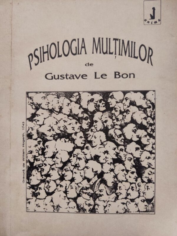 Gustave Le Bon Psihologia multimilor