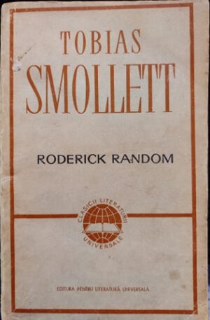 Tobias Smollett Aventurile lui Roderick Random