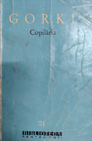 Maxim Gorki Copilaria