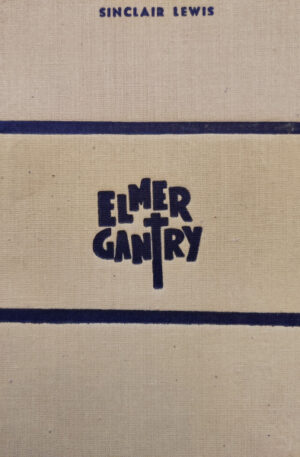 Sinclair Lewis Elmer Gantry