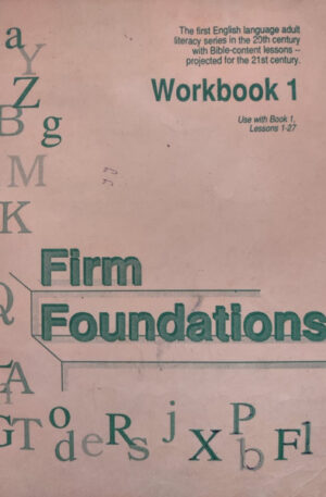 Firm Foundations. Workbook 1