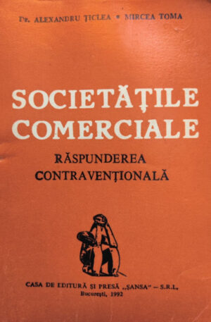 Societatile comerciale. Raspunderea contraventionala