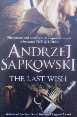 Andrzej Sapkowski The last wish