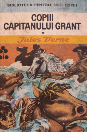 Jules Verne Copiii capitanului Grant, vol. 1