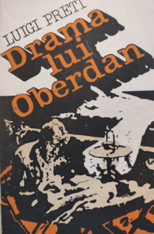 Luigi Preti Drama lui Oberdan