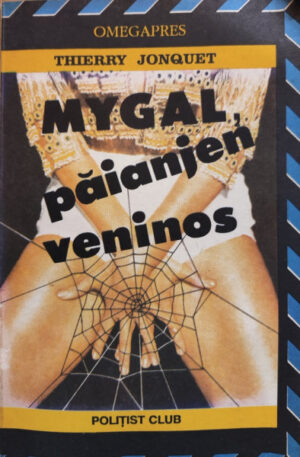 Mygal, paianjen veninos