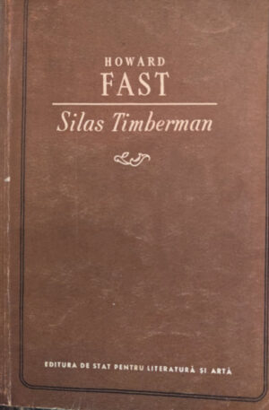 Howard Fast Silas Timberman