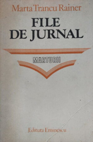 Marta Trancu Rainer File de jurnal