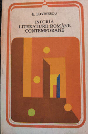 E. Lovinescu Istoria literaturii romane contemporane