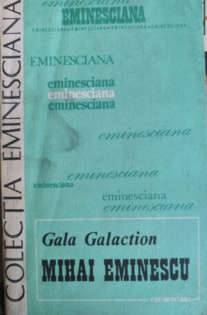 Gala Galaction - Mihai Eminescu