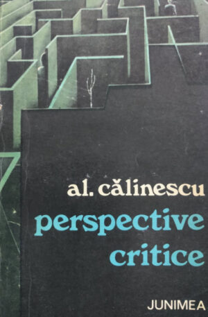 Al. Calinescu Perspective critice