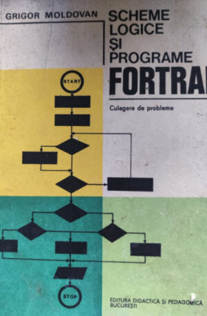 Grigor Moldovan Scheme logice si programe Fortran