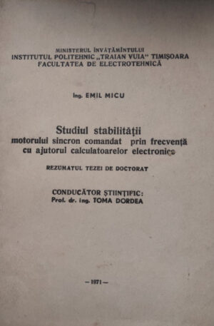 Studiul stabilitatii motorului sincron comandat prin frecventa cu ajutorul calculatoarelor electronice