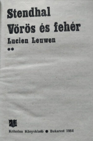 Stendhal Voros es feher. Lucien Leuwen, vol. 2