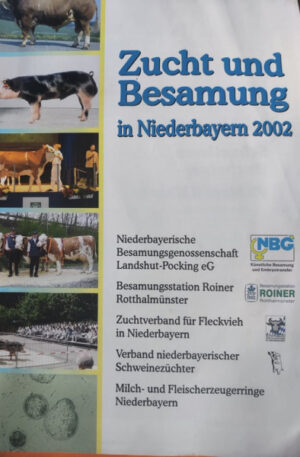 Zucht und Besamung in Niederbayern 2002