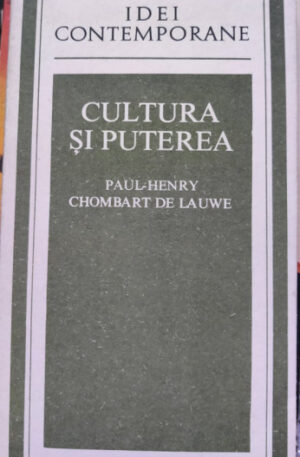 Paul-Henry Chombart de Lauwe Cultura si puterea