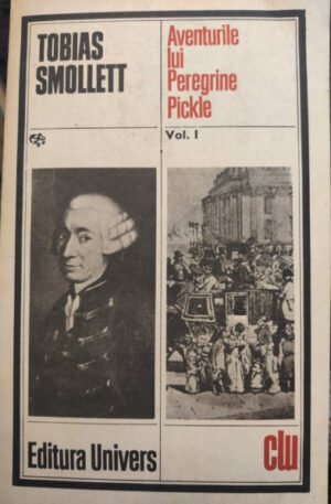 Aventurile lui Peregrine Pickle, vol. 1