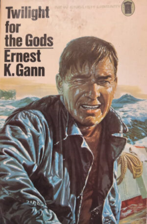 Ernest K. Gann Twilight for the Gods