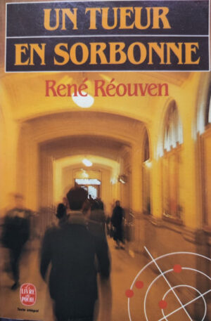 Rene Reouven Un tueur en Sorbonne