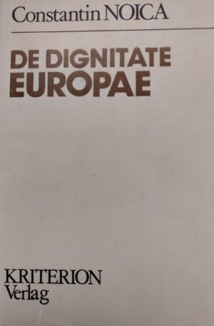 Constantin Noica De Dignitate Europae