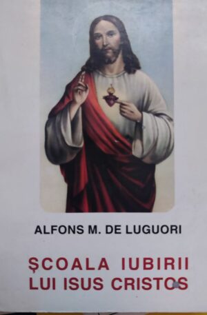 Scoala iubirii lui Isus Cristos