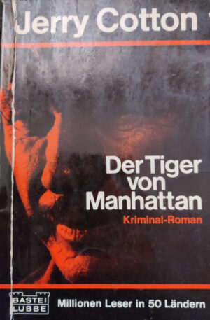 Jerry Cotton Der Tiger von Manhattan