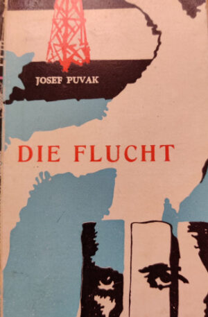 Josef Puvak Die Flucht