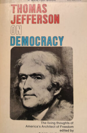 Thomas Jefferson on Democracy