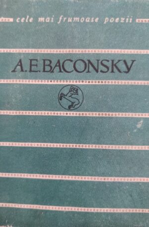 A. E. Baconsky - Poeme