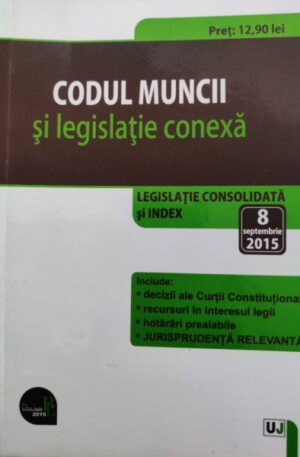 Codul muncii si legislatie conexa