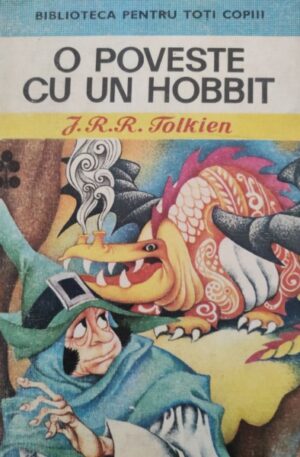 J. R. R. Tolkien O poveste cu un hobbit