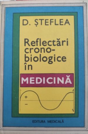 D. Steflea Reflectari crono-biologice in medicina