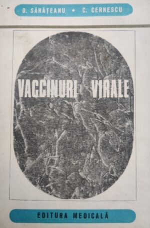 D. Sarateanu, C. Cernescu Vaccinuri virale