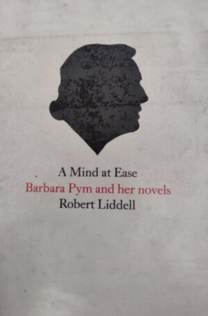 Robert Liddell A mind at Ease